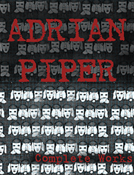ADRIAN PIPER: Complete Works - Cover